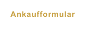 Ankaufformular